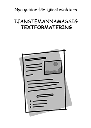 Omslag Tjänstemannamässig textformatering